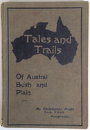 c1912 Tales & Trails Of Austral Bush & Plain by C Mudd Australian Fiction Book-1