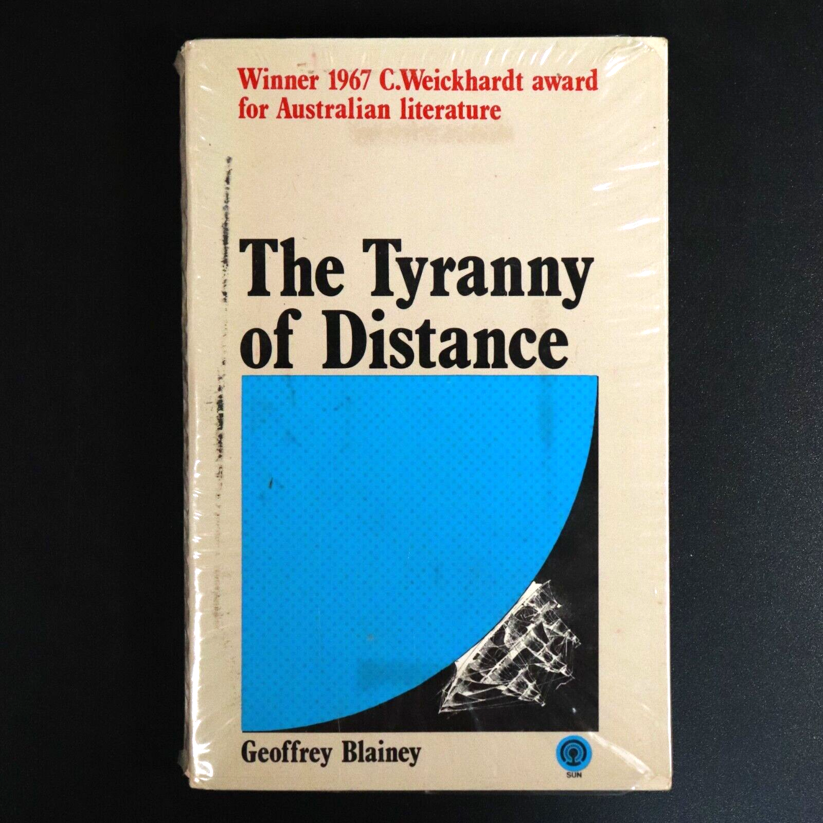 1971 The Tyranny Of Distance by Geoffrey Blainey Australian History Book