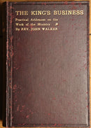 1908 The King's Business by John Walker Antique Australian Theology Book-6