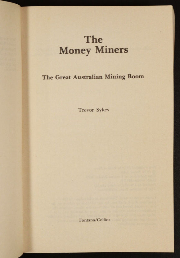 1979 The Money Miners: The Great Australian Mining Boom Gold Mine History Book