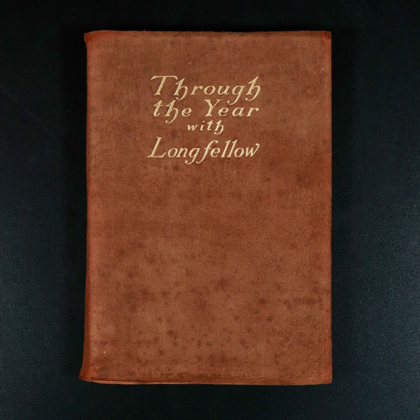 1906 Through The Year With Longfellow Antique Poetry Book