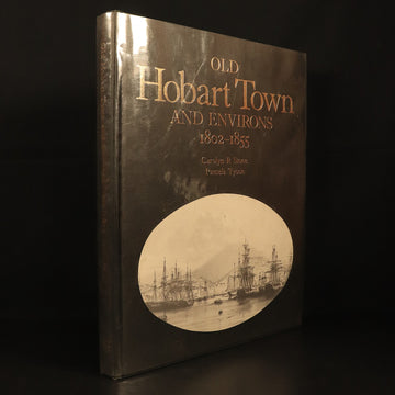 1978 Old Hobart Town & Environs 1802-1855 Illustrated Australian History Book