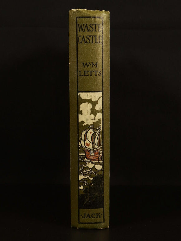1907 Waste Castle by Winifred M. Letts Antique Fiction Book Illustrated 1st Ed