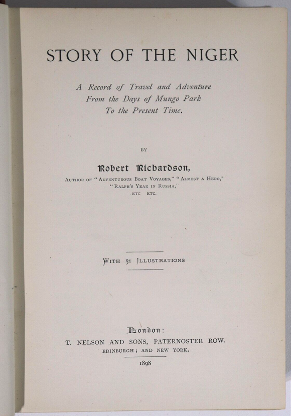 1898 Story Of The Niger by Robert Richardson Antique African History Book