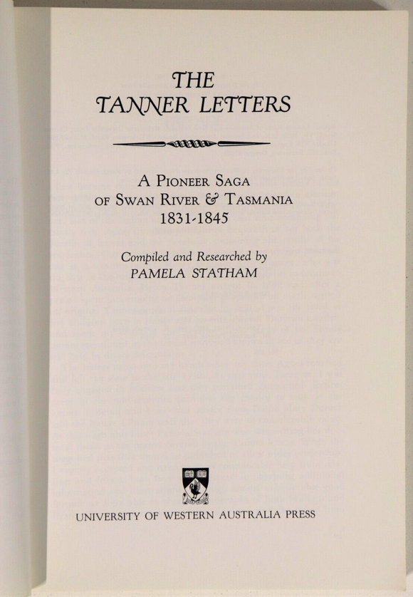 1981 The Tanner Letters by Pamela Statham Australian Colonial History Book