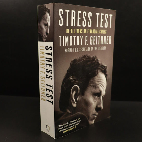 2014 Stress Test: Financial Crises by Timothy Geithner Financial History Book