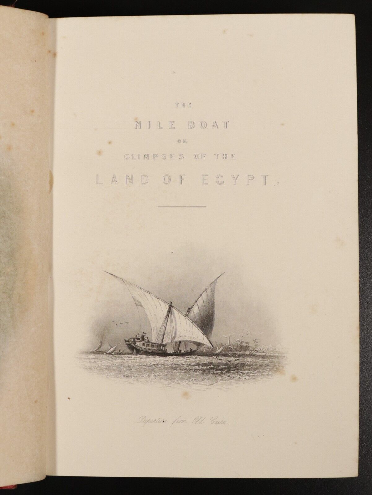 c1862 The Nile Boat Glimpses Of Egypt by WH Bartlett Antiquarian Egyptian Book