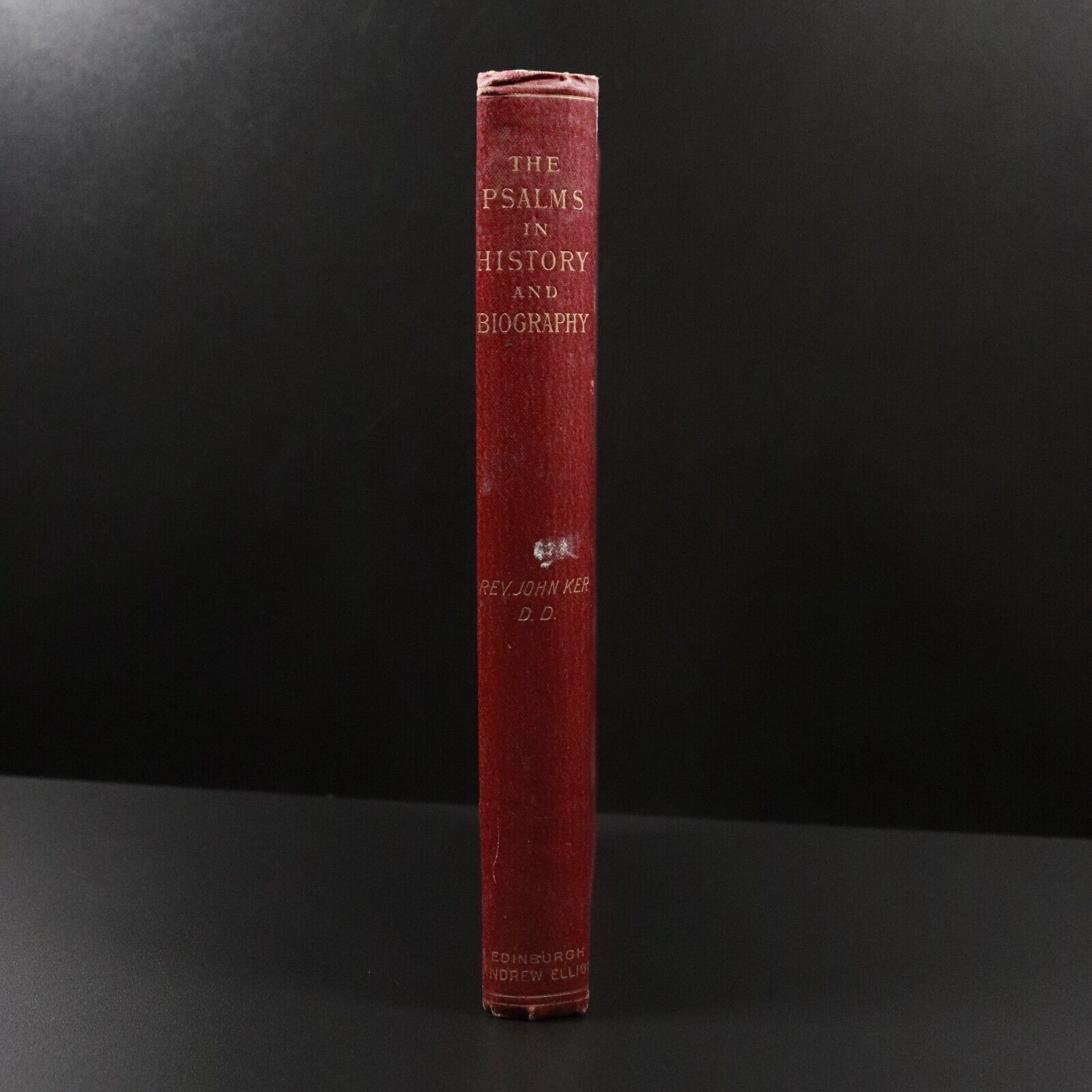 1886 The Psalms In History & Biography Antique Scottish Theology Book John Ker