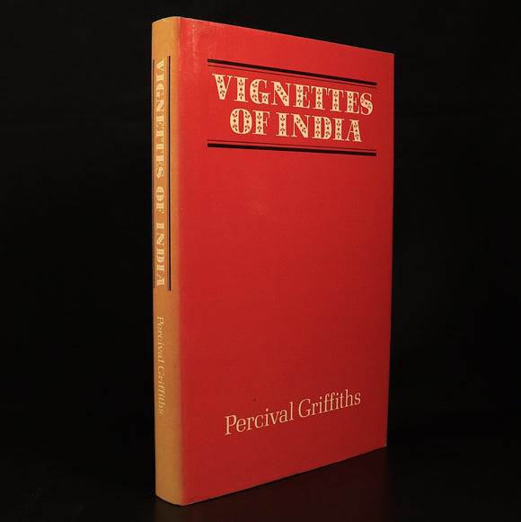 Vignettes Of India by Percival Griffiths 1985 British India History Book 1st Ed