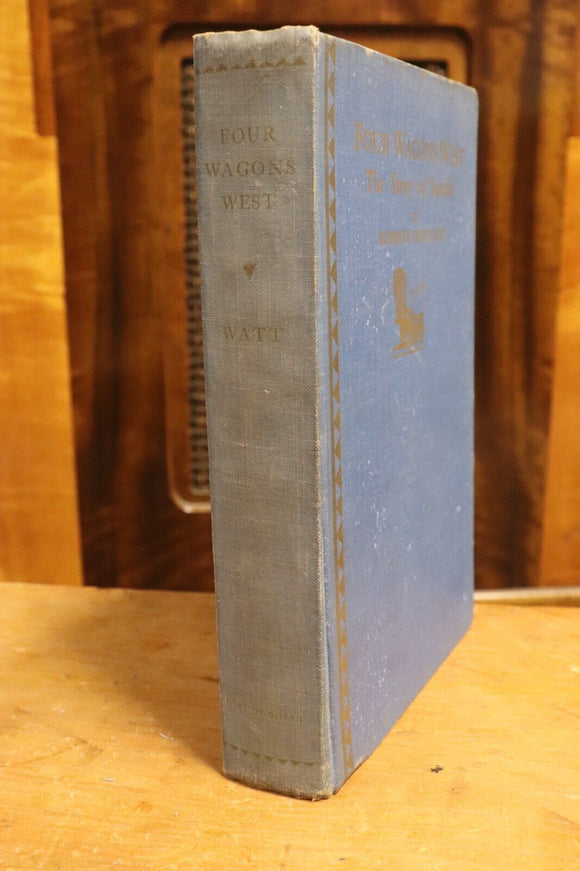1931 Four Wagons West: The Story of Seattle Antique American History Book