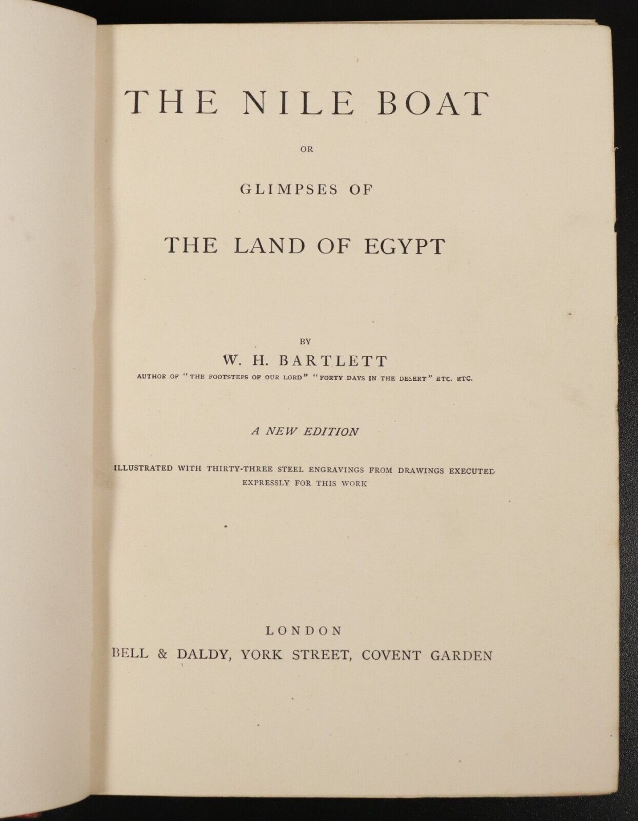 c1862 The Nile Boat Glimpses Of Egypt by WH Bartlett Antiquarian Egyptian Book