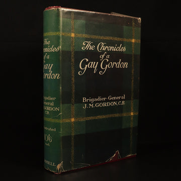 Chronicles Of A Gay Gordon 1921 British Military Biography History Book 1st Ed