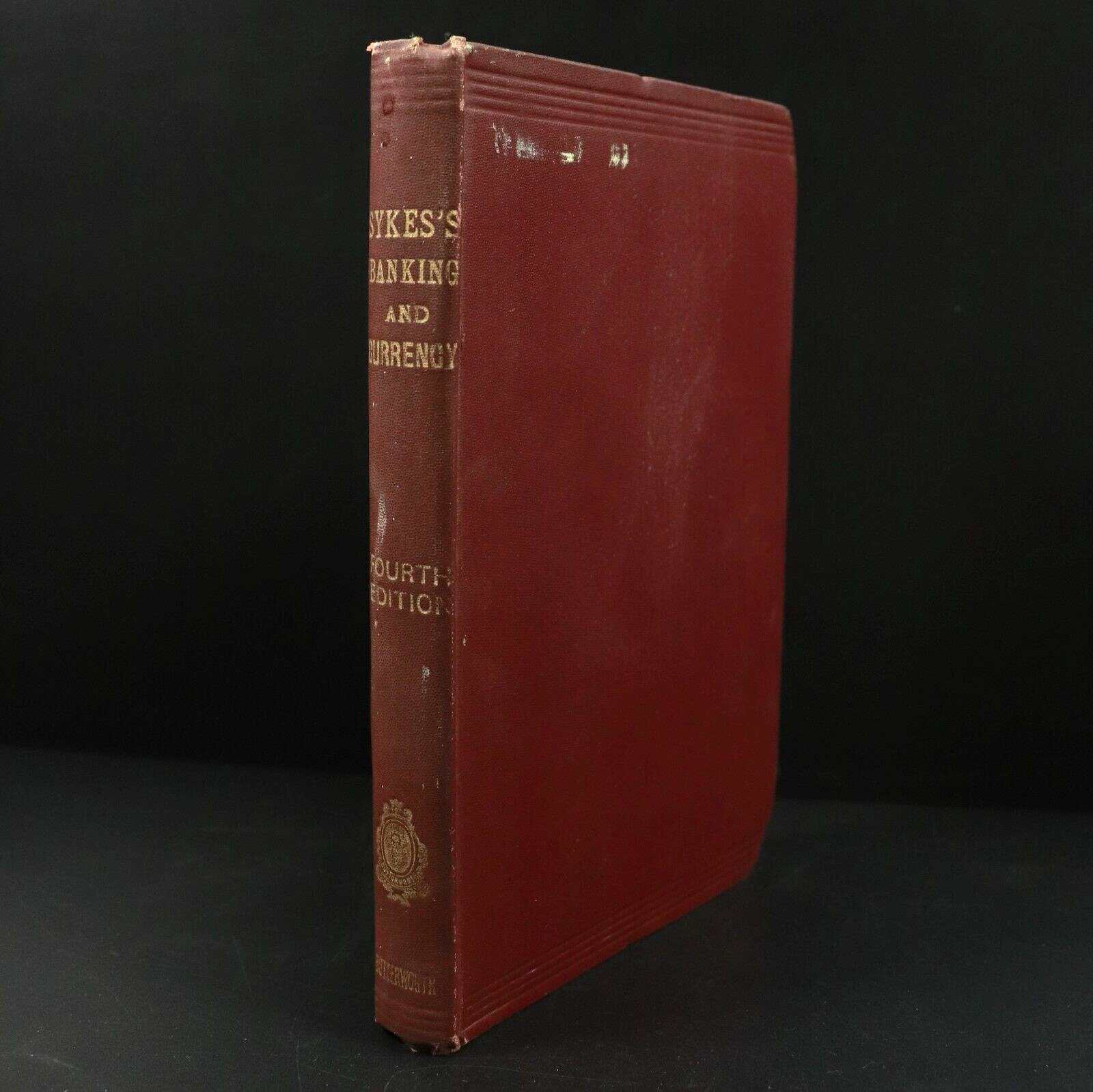 1918 Banking & Currency by Ernest Sykes - Antique Financial Reference Book