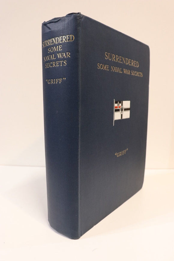 c1920 Surrendered: Some Naval War Secrets WW1 British Military History Book