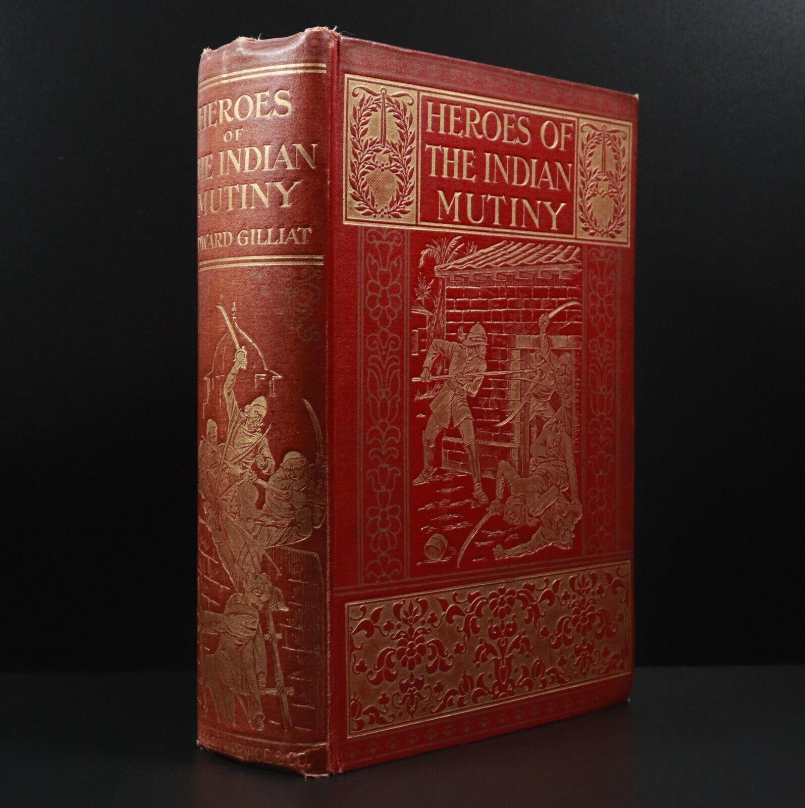 1914 Heroes Of The Indian Mutiny by E. Gilliat Antique Military History Book 1st