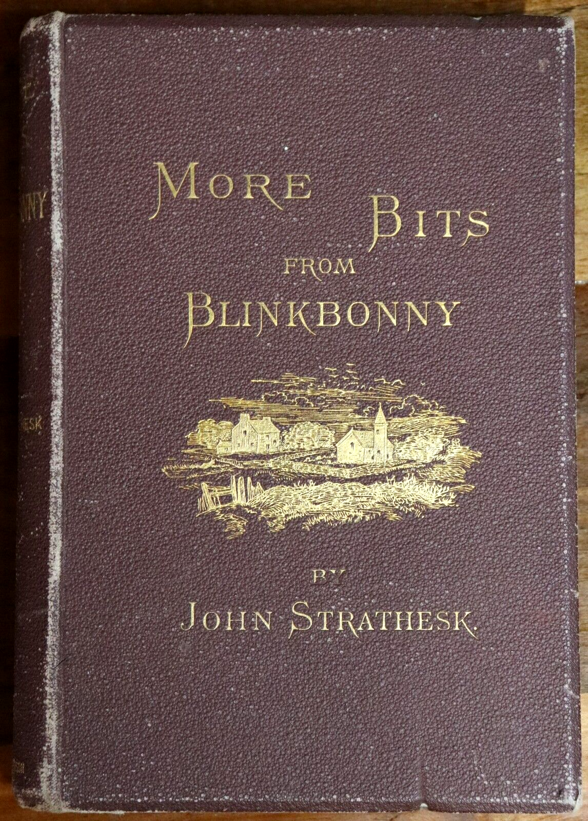 More Bits From Blinkbonny by J Strathesk - 1885 - Antique Book Novel Scotland