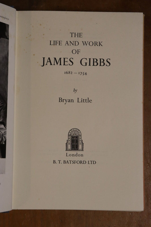1955 The Life & Work Of James Gibbs by Bryan Little Architecture History Book
