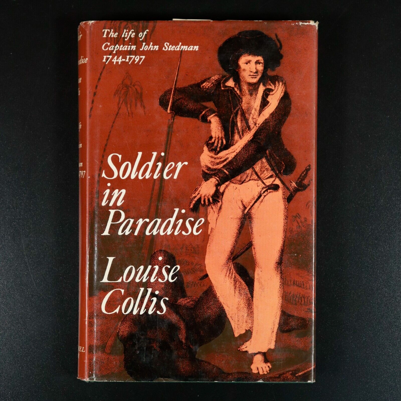 1965 Soldier In Paradise by Louise Collis - John Stedman Scottish History Book