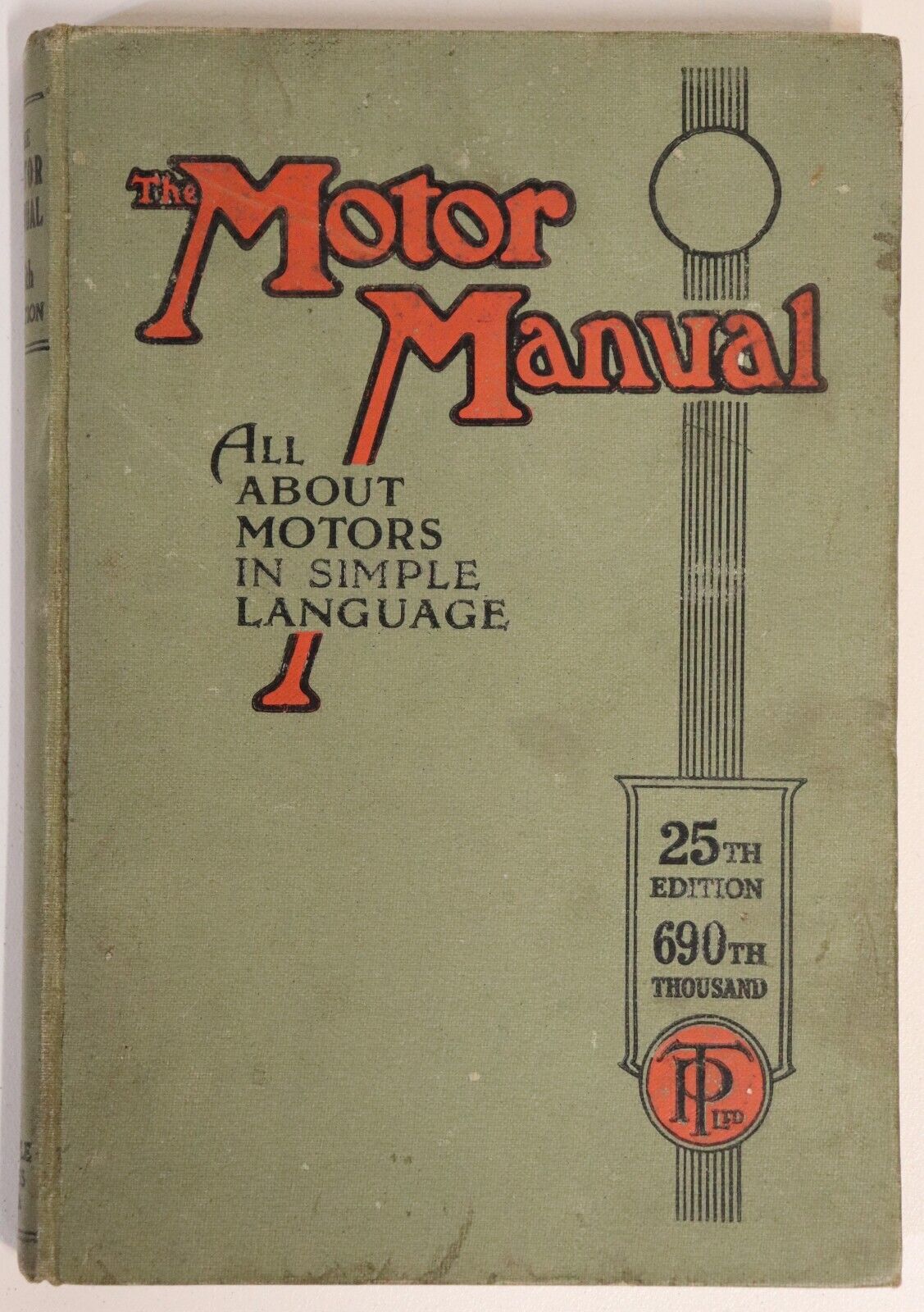 c1925 The Motor Manual 25th Edition Antique British Automotive Reference Book