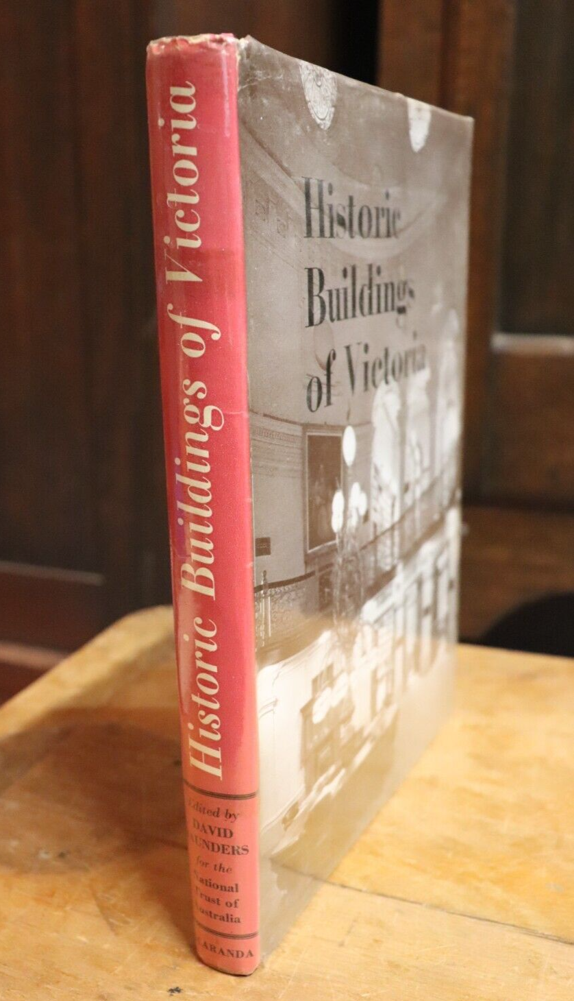 1966 Historic Buildings of Victoria D. Saunders Australian Architecture Book