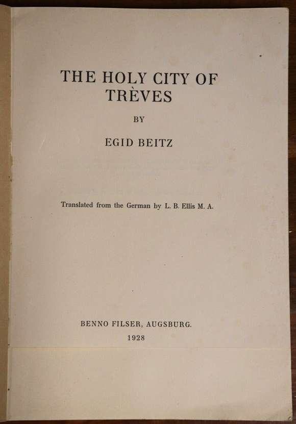 1928 The Holy City Of Treves by Egid Beitz Antique German History Book