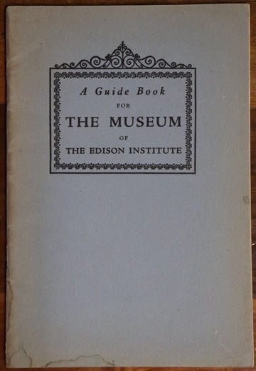 1941 A Guide Book For The Edison Institute Museum American History Book