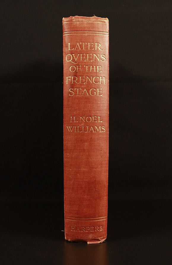 Later Queens Of The French Stage 1906 Antique Literature & Theatre Book