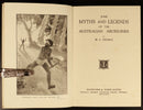 c1928 Myths & Legends of Australian Aborigines Illustrated History Book 1st Ed-4