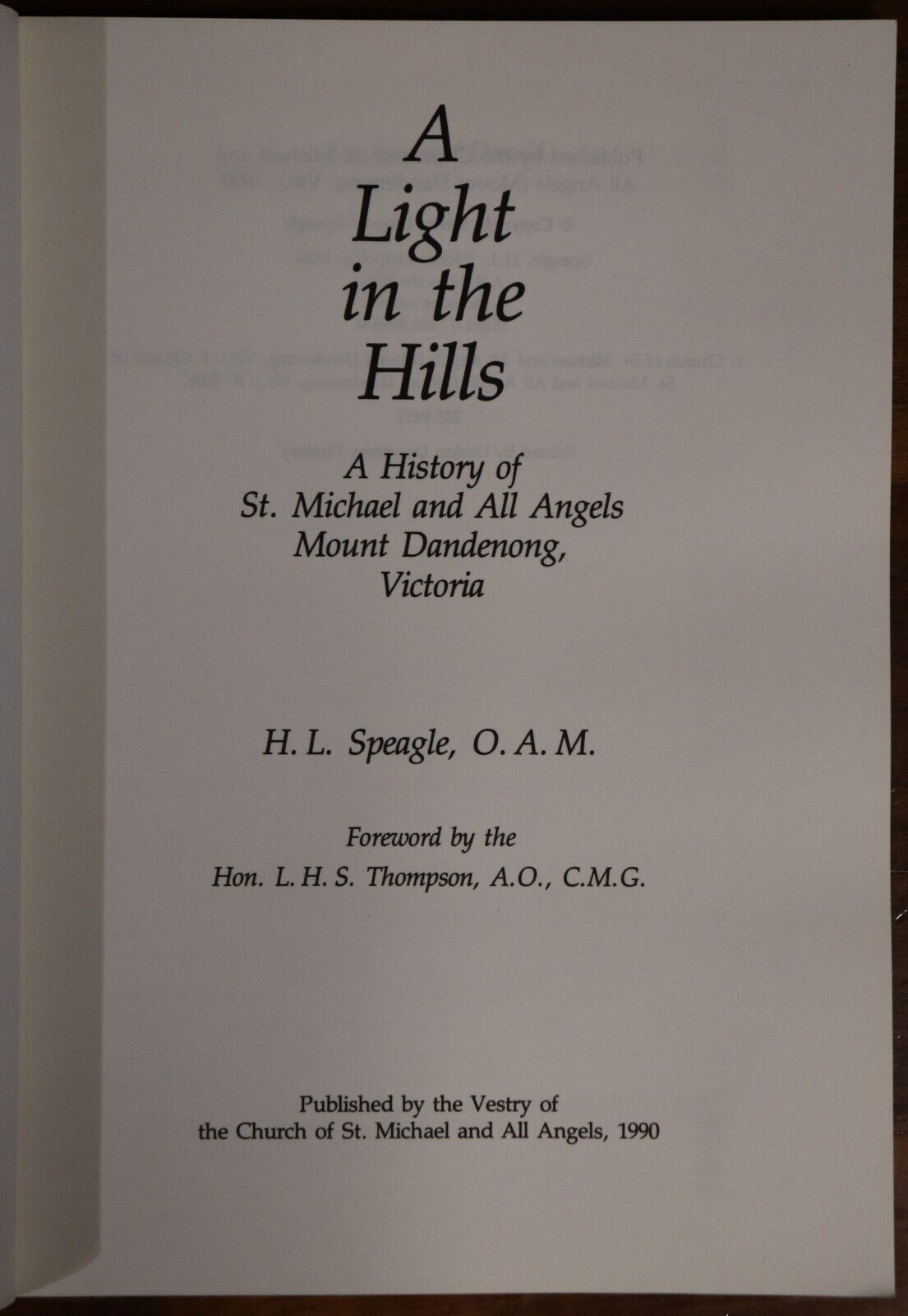 1990 A Light In The Hills History Of St Michaels Mount Dandenong Church Book