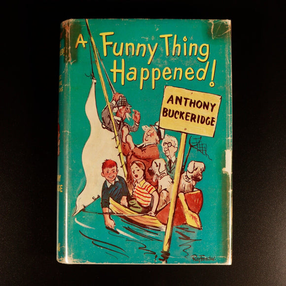 1953 A Funny Thing Happened by Anthony Buckeridge British Childrens Book 1st Ed