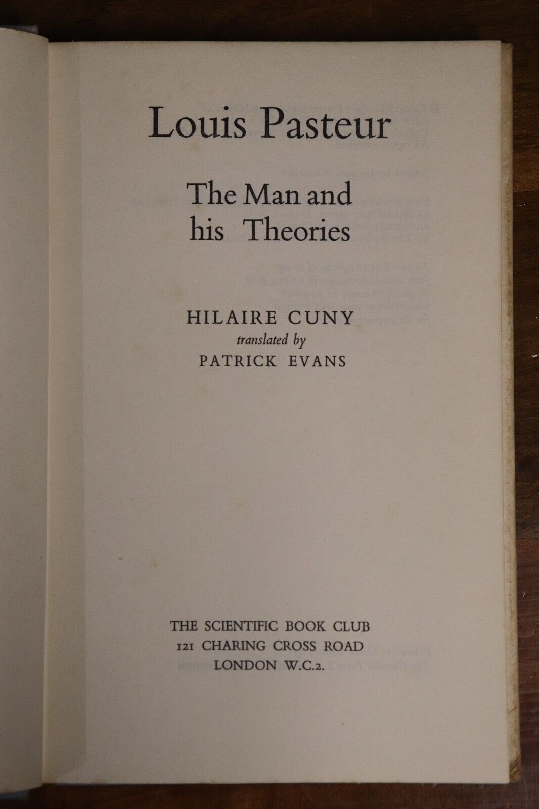 1965 Louis Pasteur: The Man & His Theories by H Cuny Vintage Science Book - 0