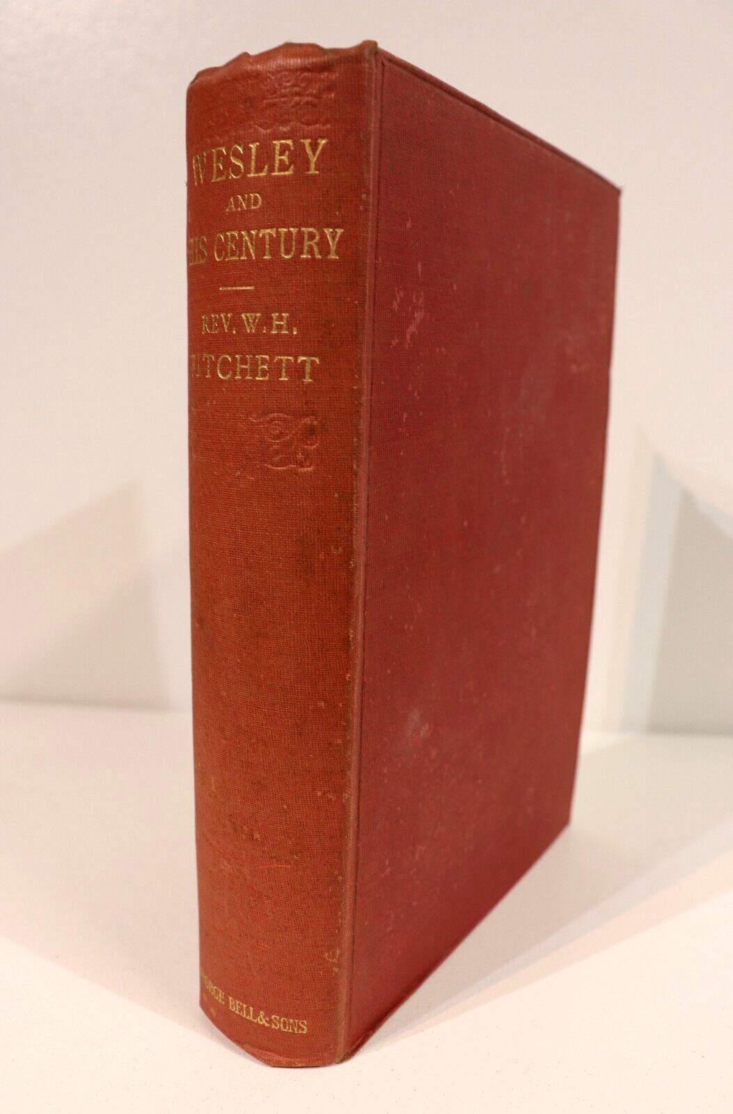 1906 Wesley & His Century by Rev WH Fitchett Antique British Theology Book