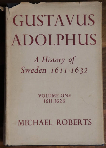 1953 Gustavus Adolphus: History Of Sweden 1611-1632 Vintage History Book