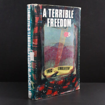 1966 A Terrible Freedom by Eric Linklater Vintage Fiction Book 1st Edition
