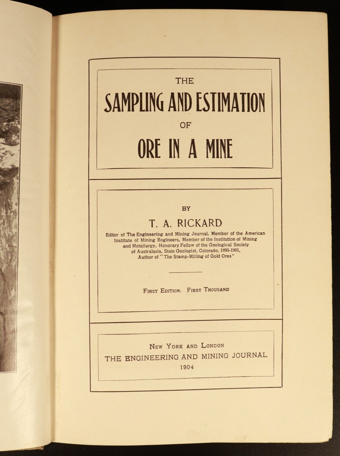 1904 Sampling Of Ore In A Mine TA Rickard Antique American Mining Reference Book