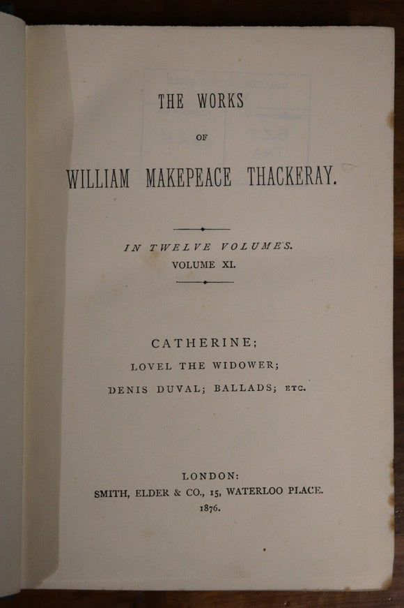 1876 The Works Of William Makepeace Thackeray Antique British Literature Book