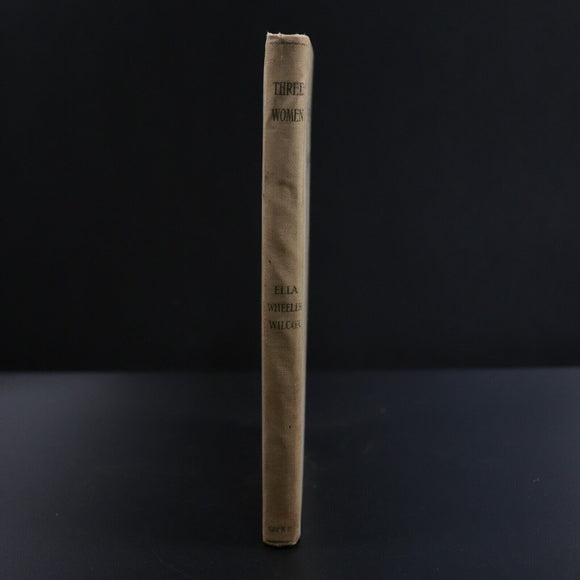 1908 Three Women by Ella Wheeler Wilcox Antique American Poetry Book