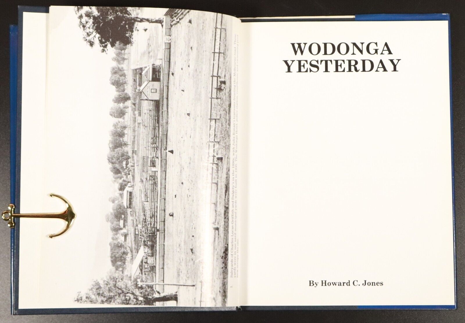 1989 Wodonga Yesterday by Howard C. Jones Australian Local History Book