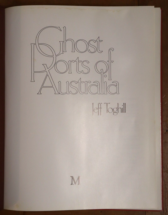 1984 Ghost Ports of Australia 1st Edition Australian Maritime History Book