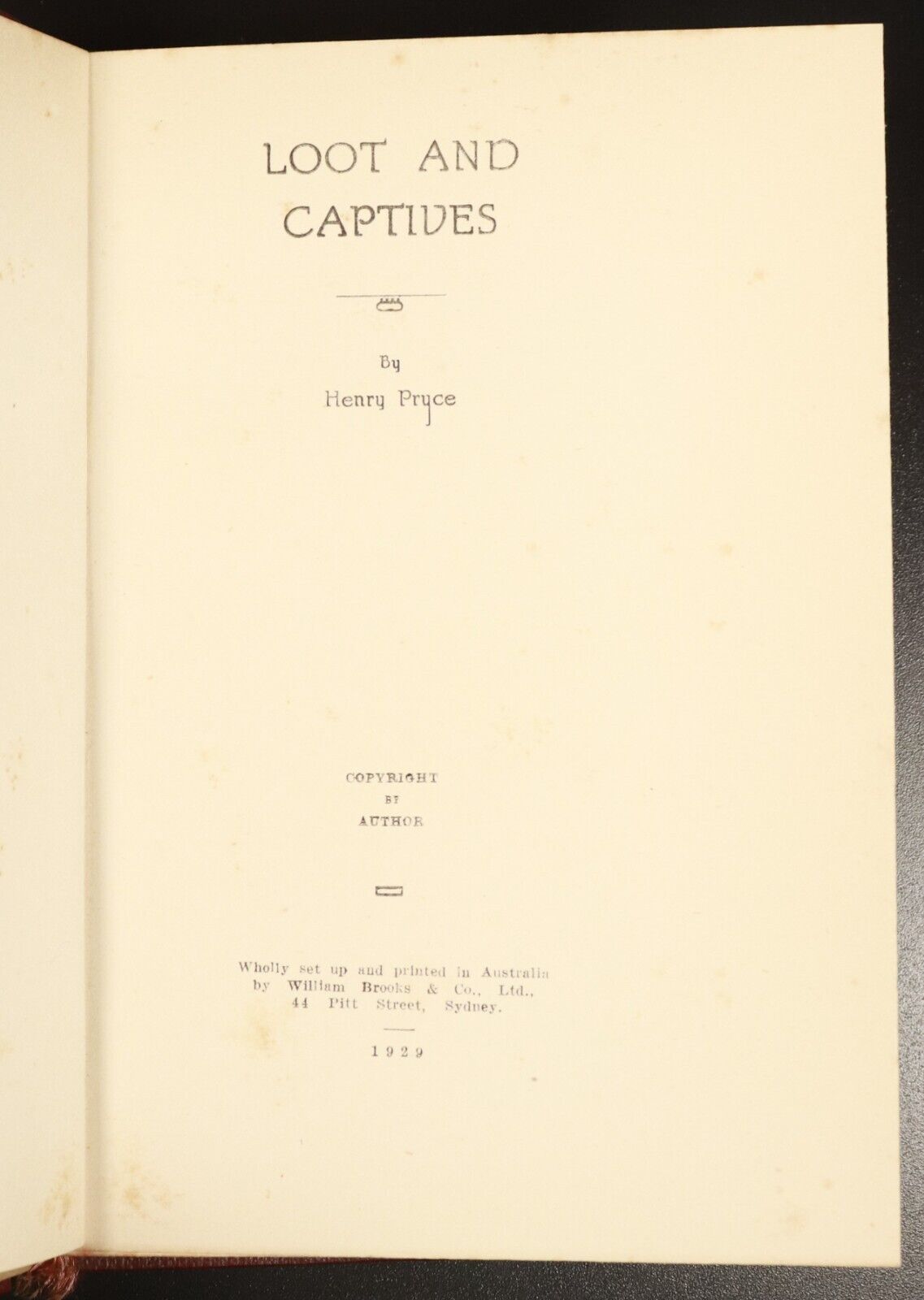 1929 Loot & Captives by Henry Pryce Signed w/Photo Australian Poetry Book 1st Ed