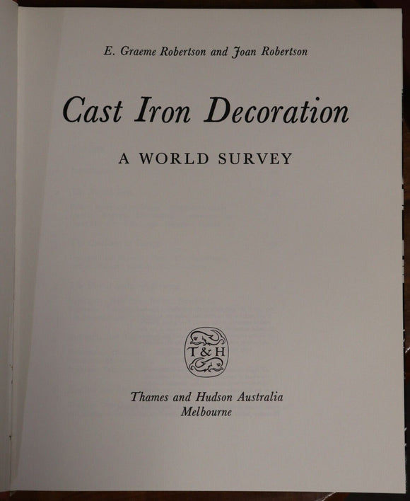 1977 Cast Iron Decoration by E&J Robertson Australian Architectural History Book