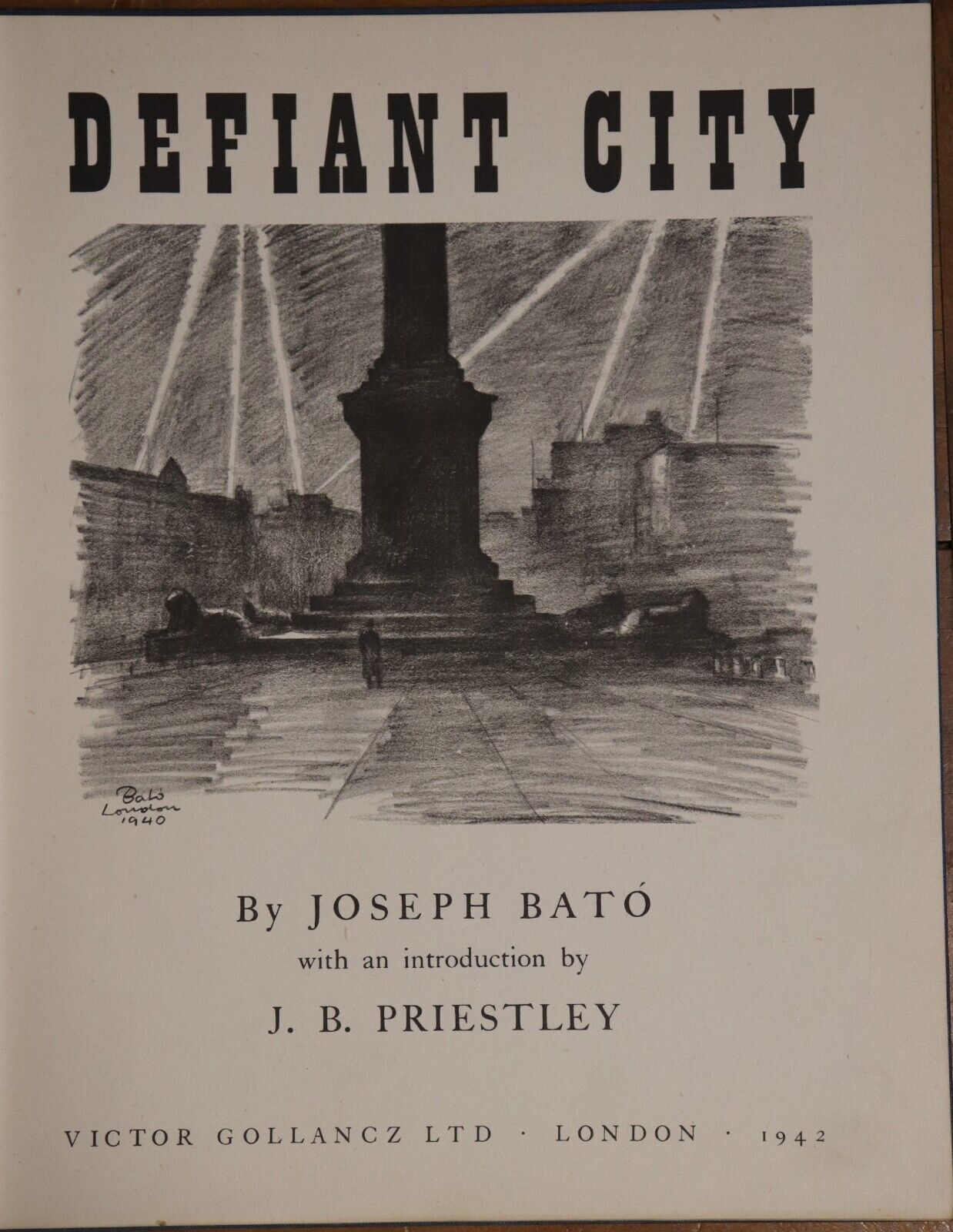 Defiant City by Joseph Bata - 1942 - British WW2 Art Book Of Sketches