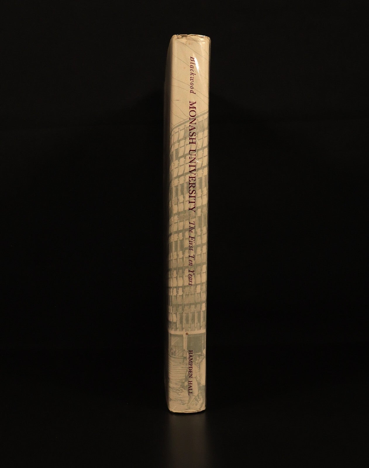 Monash University First Ten Years 1968 Australian History Book SIGNED LETTER