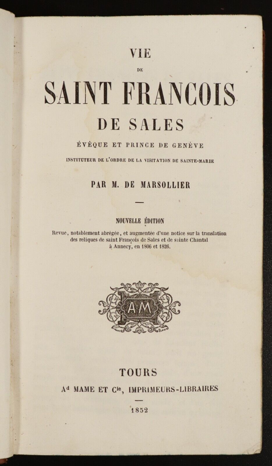 1852 Vie de Saint-François de Sales Antiquarian French Religious History Book