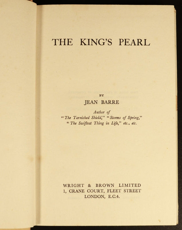 c1945 The King's Pearl by Jean Barre British Fiction Book w/Dustjacket 1st Ed