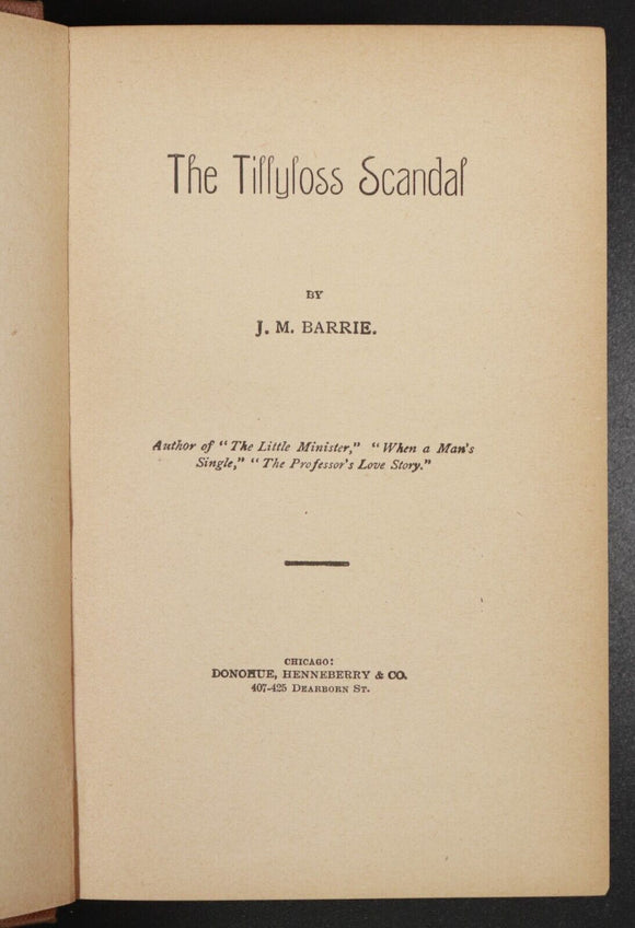 c1893 The Tillyloss Scandal by J.M. Barrie Antique Scottish Fiction Book