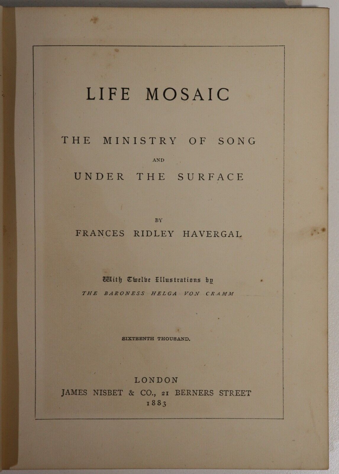 1883 Life Mosaic by Frances Ridley Havergal Antique Religious Theology Book