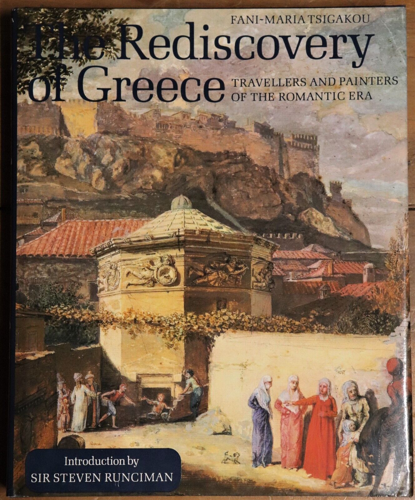 1981 The Rediscovery of Greece Greek Romanticv Art History Reference Book