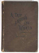 1882 A Trip Around The World T Coop & H ExleyAntique Travel & Exploration Book-1