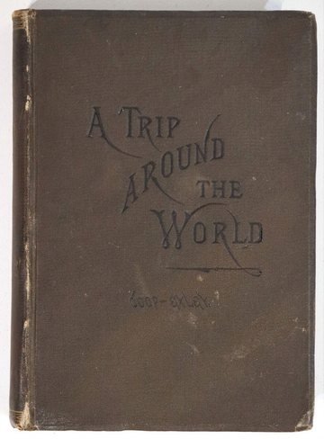 1882 A Trip Around The World T Coop & H ExleyAntique Travel & Exploration Book